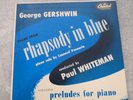 George Gershwin / Piano Soloist  Leonard Pennario   Rhapsody In Blue