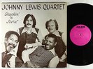 Johnny Lewis Quartet - Shuckin' 'N Jivin' LP - Jaro Canada OG Press Autograph