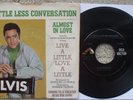 Elvis Presley - A Little Less Conversation / Almost In Love USA 45 + PS 47-9610