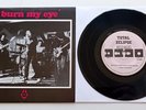 Radio Birdman - Burn My Eye UK 1987 Total Eclipse LTD Numbered 7