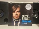 Matt Berry - Take My Hand C/W Gather Up  7