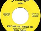 Darrow Fletcher What Good Am I Without You/That Certain Little Something (Vinyl)