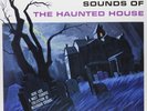 Chilling, Thrilling Sounds Of The Haunted House LP - NEW HALLOWEEN VINYL RECORD