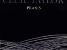 Cecil Taylor - Praxis 2xLP M 1982 Jazz V: Appears UNPLAYED MINT / C: EX / Praxis