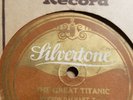 Silvertone record Vernon Dalhart White Star - The Great Titanic /Ship Never, VV-