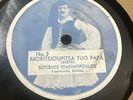 Sotirios Stasinopoulos Metaxas / Tsiamiko / Picture Label No. 1-2 GREEK 78 RPM