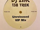 DJ Zinc – 138 Trek Unreleased VIP Mix 12