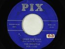 Doo-Wop 45 - Invictas - Over The Wall - Pix