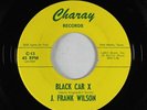 Rockabilly Mod 45 - J. Frank Wilson - Black Car X - Charay - VG+
