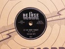 The Blue Dots RnB doo wop 78 Let Me Know Tonight bw Hold Me Tight on Deluxe