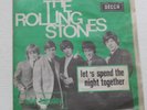 The Rolling Stones, let's spend the night together / ruby Tuesday, SP - 45 rpm