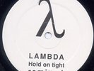 Lambda - Hold On Tight Remixed (12