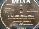 78 rpm Decca 25096, Andrews Sisters, Rum and Coca Cola, Aurora, E