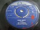 THE OLYMPICS..SECRET AGENTS.. RARE 1ST ISSUE 1966 FONTANA TF 678 NORTHERN SOUL