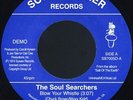 SOUL SEARCHERS Blow Your Whistle/Ashley's Roach Clip 7