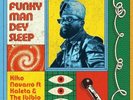 KIKO NAVARRO FT. KALETA & THE IBIBIO HORNS Funky Man Dey Sleep 12