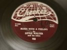 Checker 78 RPM Little Walter - Blues With A Feeling 780 V+