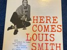 Here Comes Louis Smith - Blue Note 1584 UNITED ARTISTS REISSUE 