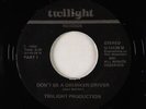 Rap Electro 45 - Twilight Production - Don't Be A Drunken Driver - VG++
