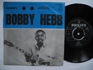 BOBBY HEBB Sunny / Bread 45 7