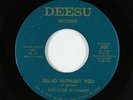 Northern Soul 45 - Maurice Williams - Being Without You - Deesu - VG+