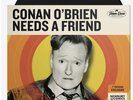 Conan O'Brien Needs A Friend: Quinquennial Celebration Vinyl LP X/1500 PRE-SALE