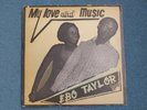 EBO TAYLOR LP MY LOVE & MUSIC GHANA AFRO FUNK  RARE  1976 ORIGINAL GAPOPHONE