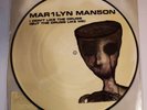 MARILYN MANSON - I DON'T LIKE THE DRUGS PICTURE DISC DIY 04 - VINILE 33 GIRI 10