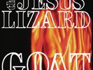 The Jesus Lizard Goat (Vinyl) 12