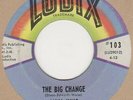 Anna King The Big Change Ludix 103 Soul Northern Motown