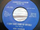 Gene Chandler - I Can Take Care Of Myself/I Can't Save It - Constellation