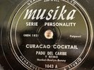 Padu Del Caribe Y Ritmo - Curacao Cocktail/ Happy Bar Musika 1043 78 RPM RARE