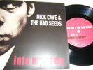 NICK CAVE & THE BAD SEEDS-INTO MY ARMS VERY RARE ORIGNAL 7
