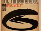 HANK MOBLEY - THE TURNAROUND BLUE NOTE OG 1965 MONO 4186 VAN GELDER, EAR EX