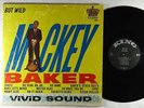 Mickey Baker - But Wild LP - King No Crown Mono Shrink