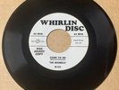 Quadrells DOOWOP 45 Come To Me/What Can The Matter Be WHIRLIN DISC DJ VG+++ HEAR