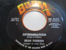 DEAN PARRISH..DETERMINATION..SUPERB US ISSUE  NORTHERN SOUL