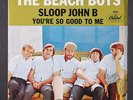 BEACH BOYS: sloop john b / you're so good to me CAPITOL 7