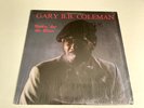 Gary B.B. Coleman Nothin' But The Blues 1987 Ichiban Records Quick Shipping