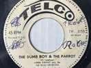 SEL DUNCAN / LORD CRISTO Dumb Boy & The Parrot 45 General Hospital 7