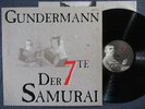 GUNDERMANN & SEILSCHAFT Der 7te Samurai / LP No 0708 Germany 93 BUSCHFUNK 0032-1