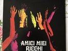 Amici Miei by Ricchi e Poveri (UK IMPORT, 2021) 50th Anniversary Yellow Vinyl