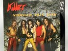Killer - Stronger Than Ever - 1984 Import 1st Press Album (EX) Ultrasonic Clean