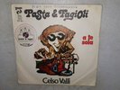 CELSO VALLI    PASTA E FAGIOLI - A TE SOLA