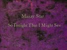 So Tonight That I Might See by Mazzy Star - SS Purchase (2 x vinyl)