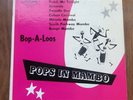 Bop-A-Loos - Pops In Mambo 10