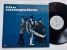 The Mosquitos Mini LP ￼ That Was Then,This Is Now MINT ORIG.