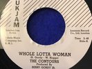 The Contours - Whole Lotta Woman - Mint