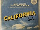 BILLY STRINGS FEATURING WILLIE NELSON CALIFORNIA SOBER LP RSD 2023 BLACK FRIDAY