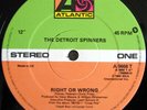 Spinners - Right Or Wrong / I'll Be Around (12